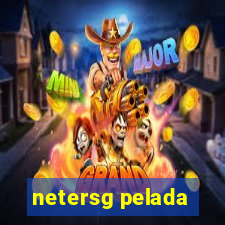 netersg pelada